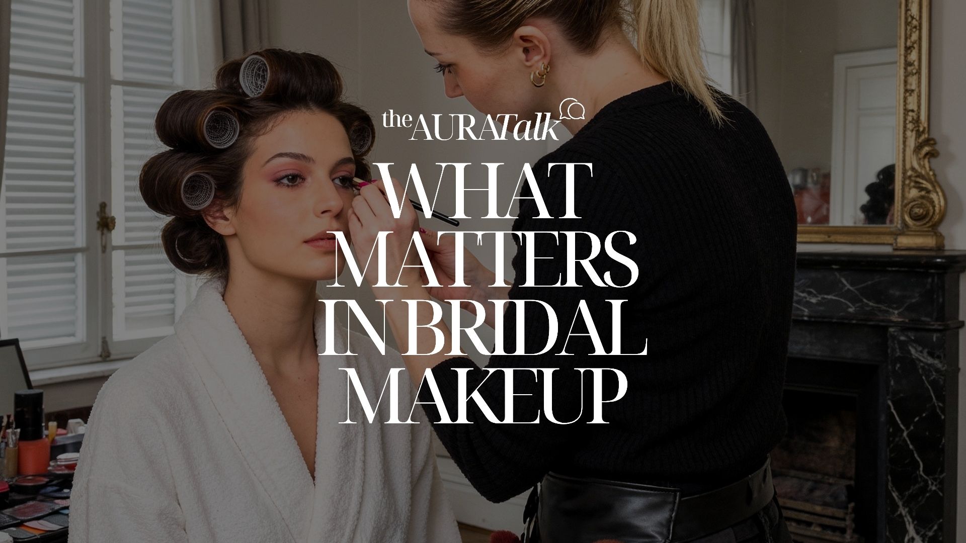 Bridal Makeup: Between Inspiration and Identity, What Really Matters