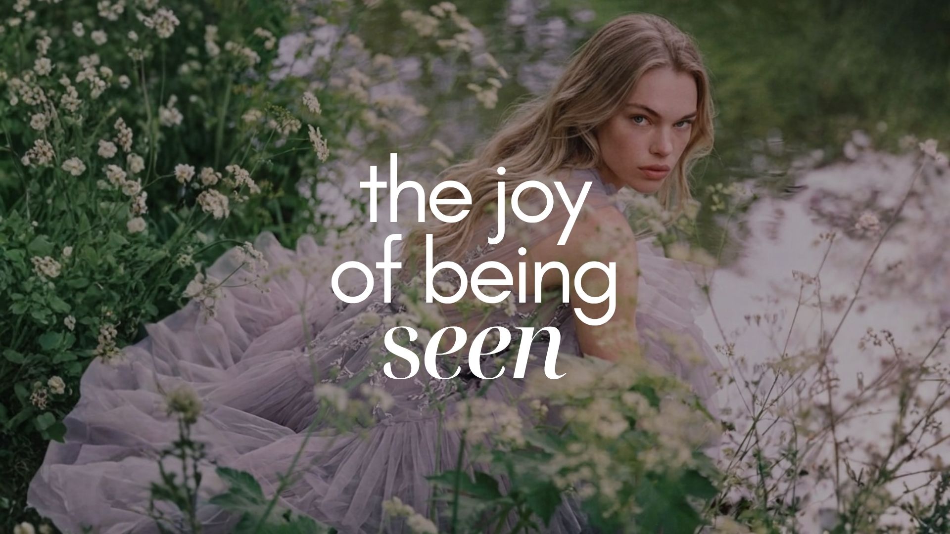The Joy of Being Seen: Why Feeling Understood Is the New Luxury